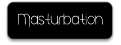 Masturbation